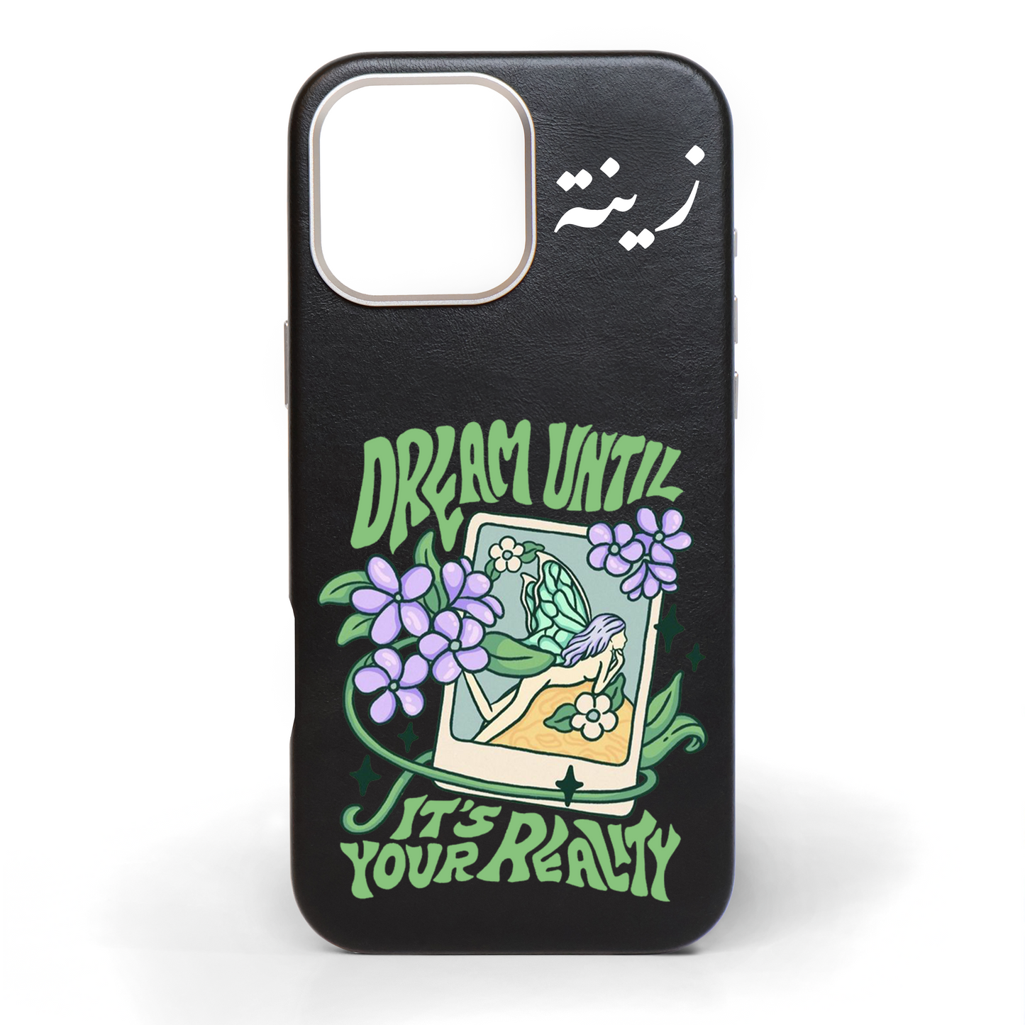 Dream Until It's Your Reality Hand-Painted Leather Phone Case
