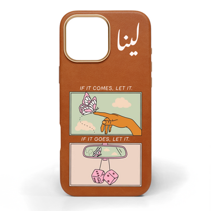 If It Comes, If It Goes Hand-Painted Leather Phone Case