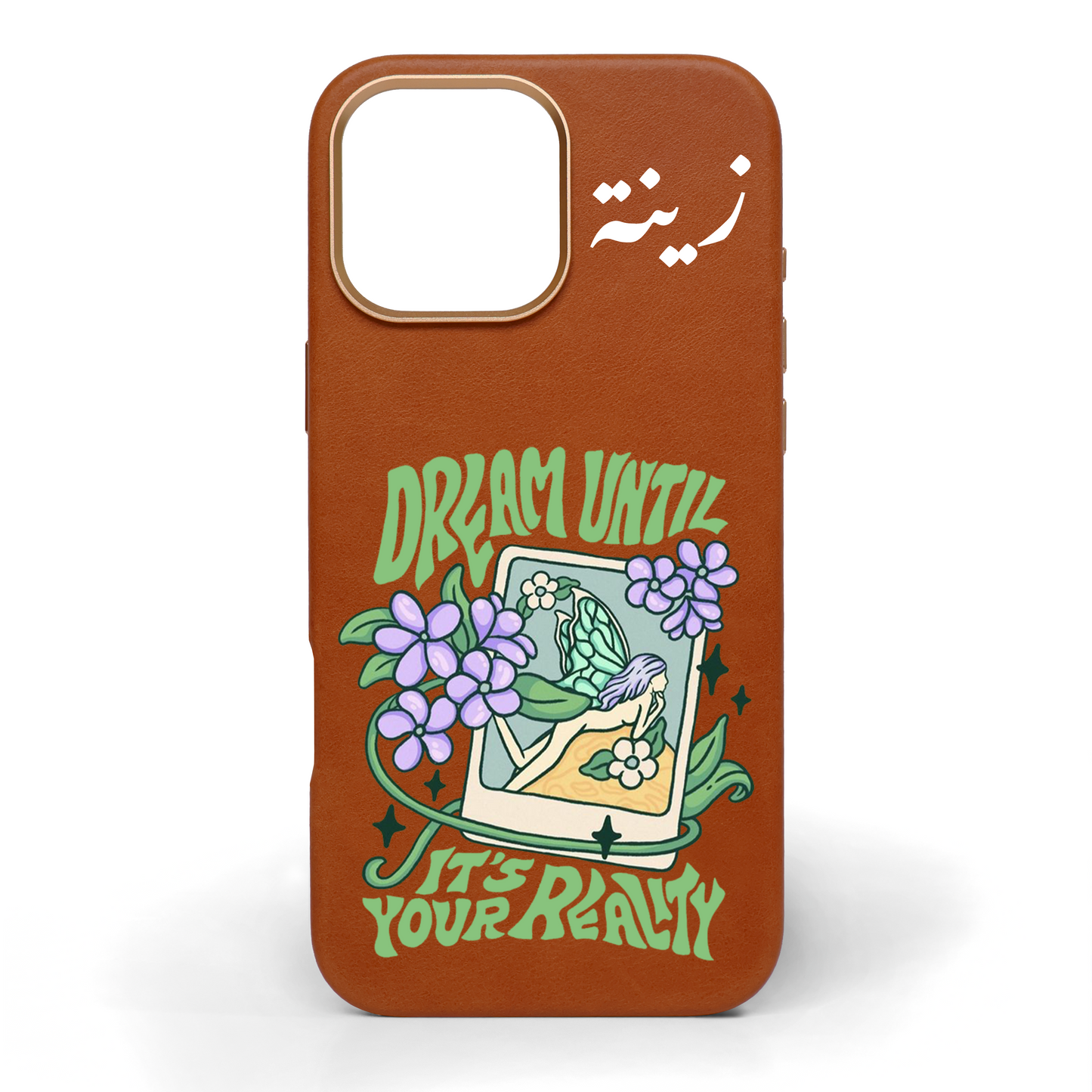 Dream Until It's Your Reality Hand-Painted Leather Phone Case