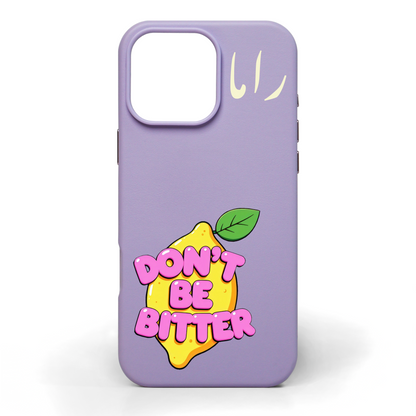 Don't Be Bitter Hand-Painted Leather Phone Case